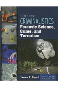 Criminalistics: Forensic Science, Crime, And Terrorism