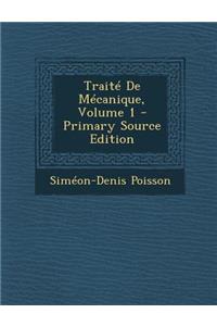 Traite de Mecanique, Volume 1