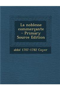 La noblesse commerçante