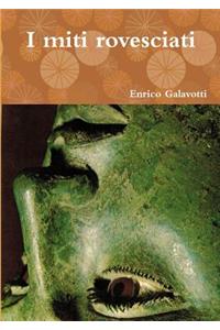 I Miti Rovesciati