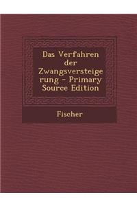 Das Verfahren Der Zwangsversteigerung