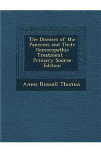 The Diseases of the Pancreas and Their Homoeopathic Treatment
