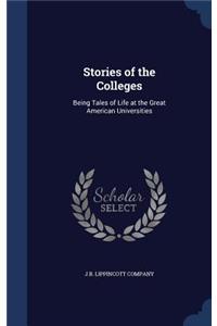 Stories of the Colleges