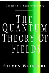 The Quantum Theory of Fields