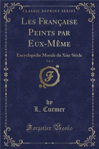Les Française Peints Par Eux-Mème, Vol. 4