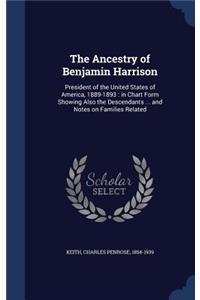 The Ancestry of Benjamin Harrison
