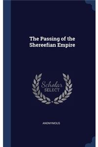 The Passing of the Shereefian Empire