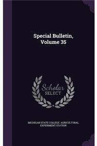 Special Bulletin, Volume 35