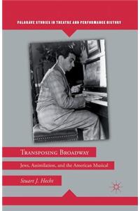 Transposing Broadway