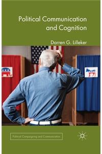 Political Communication and Cognition