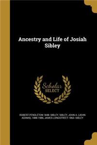 Ancestry and Life of Josiah Sibley