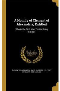 A Homily of Clement of Alexandria, Entitled