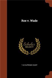 Roe V. Wade