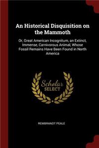 An Historical Disquisition on the Mammoth