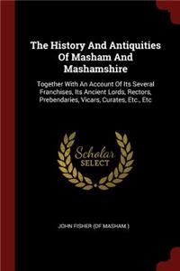 The History and Antiquities of Masham and Mashamshire