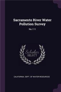 Sacramento River Water Pollution Survey