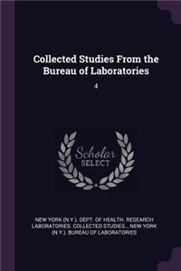 Collected Studies From the Bureau of Laboratories