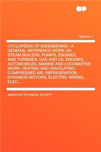 Cyclopedia of Engineering