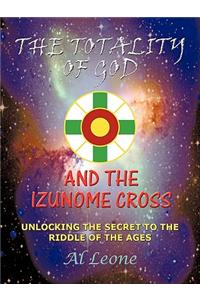 The Totality of God and the Izunome Cross