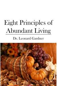 Eight Principles of Abundant Living