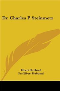 Dr. Charles P. Steinmetz