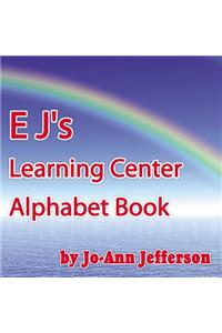 E J's Learning Center Alphabet Book