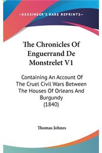 The Chronicles Of Enguerrand De Monstrelet V1