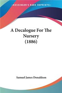 Decalogue For The Nursery (1886)