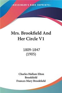 Mrs. Brookfield And Her Circle V1