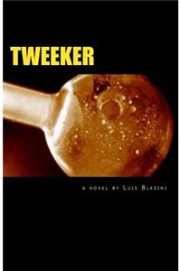 Tweeker