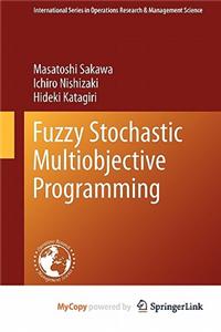 Fuzzy Stochastic Multiobjective Programming