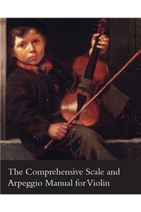 Comprehensive Scale and Arpeggio Manual for Violin