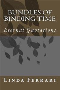 Bundles of Binding Time