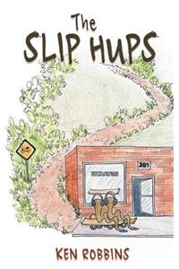 The Slip Hups