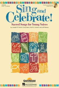 Sing and Celebrate!: Sacred Songs for Young Voices