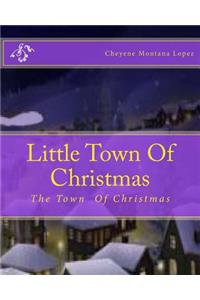 Little Town Of Christmas