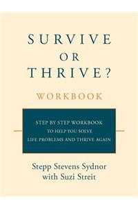 Survive or Thrive? Workbook