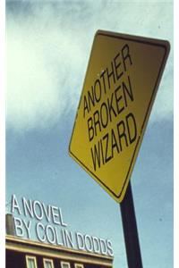 Another Broken Wizard