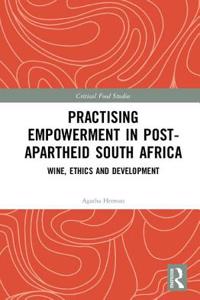 Practising Empowerment in Post-Apartheid South Africa