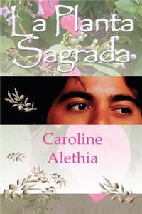 La Planta Sagrada
