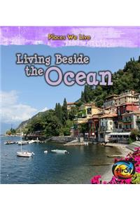 Living Beside the Ocean