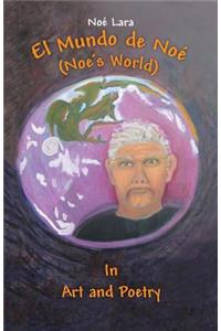 El Mundo de Noe (Noe's World)