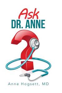 Ask Dr. Anne