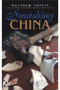 Smashing China