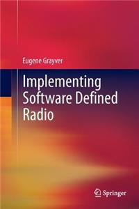 Implementing Software Defined Radio