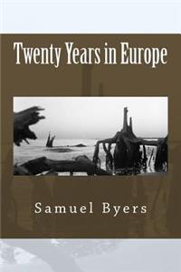 Twenty Years in Europe