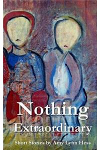 Nothing Extraordinary