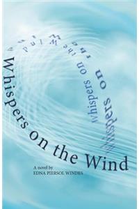 Whispers on the Wind