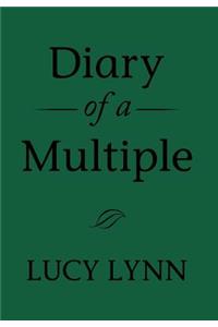 Diary of a Multiple