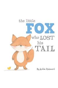 The Little Fox Who Lost His Tail